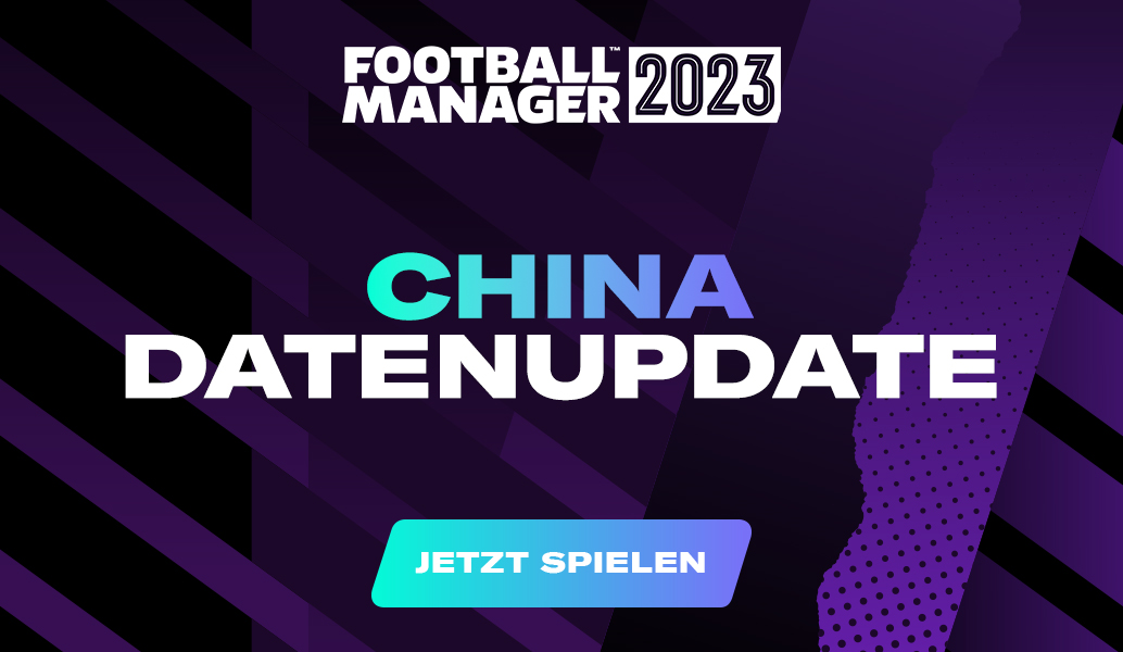 China-Datenupdate für FM23 jetzt verfügbar