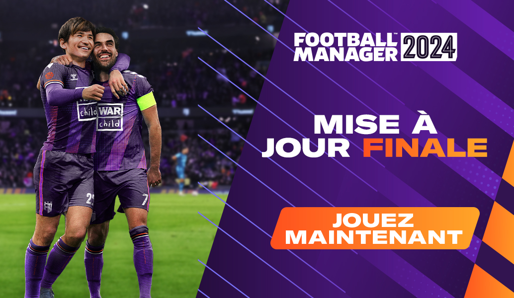 Mise à jour de données finale Football Manager 2024 disponible maintenant