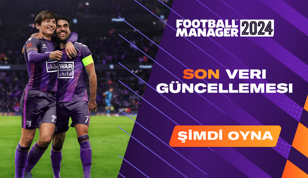 Football Manager 2024 Son Veri Güncellemesi Çıktı