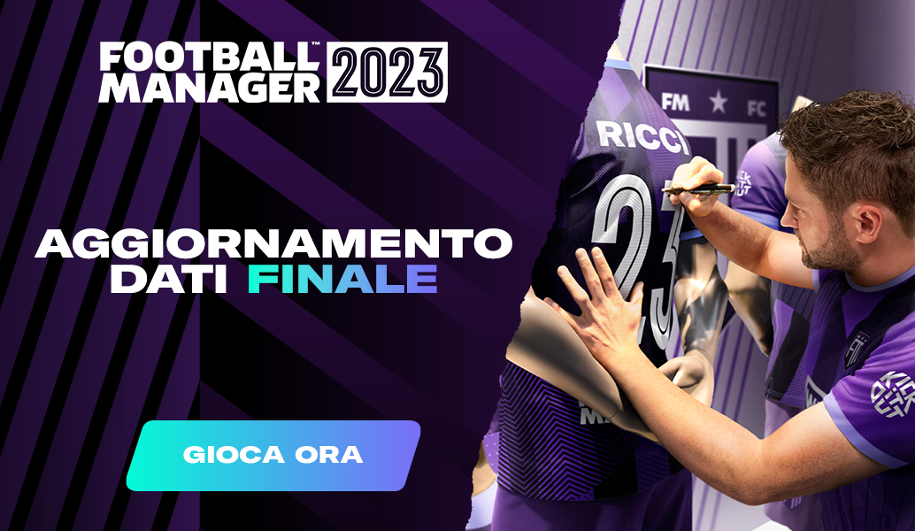 L'aggiornamento dati finale di FM23 è disponibile