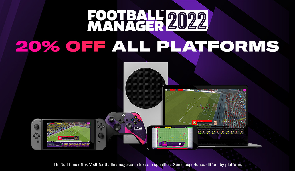 Get 20% off Football Manager 2022 across all platforms