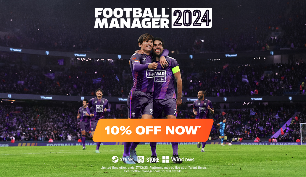 FOOTBALL MANAGER 2024 ŞİMDİ %10 İNDİRİMLİ
