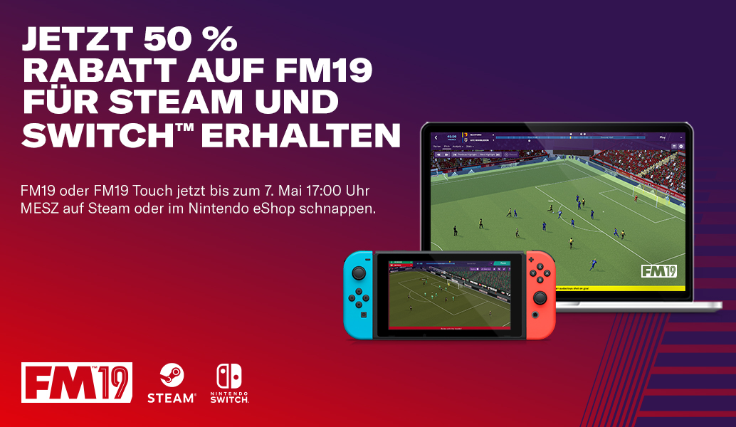 Erhalte auf Steam und Switch 50 % Rabatt auf FM19 und FM19 Touch