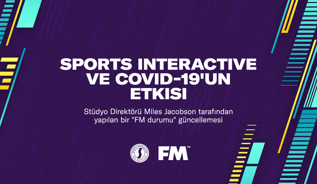 Sports Interactive ve COVID-19'un etkisi 