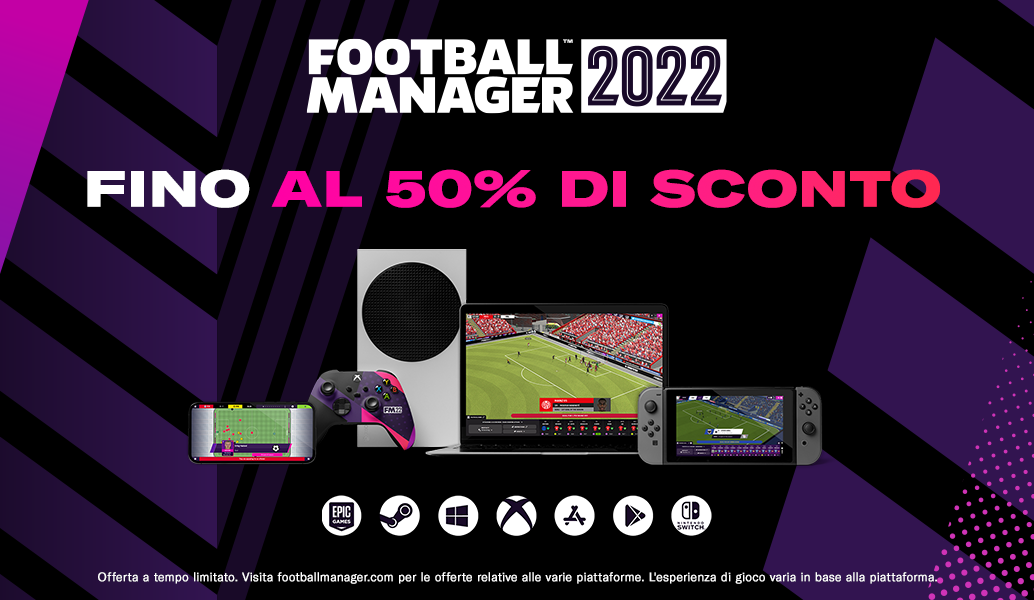Risparmia FINO AL 50% su Football Manager 2022 per tutte le piattaforme